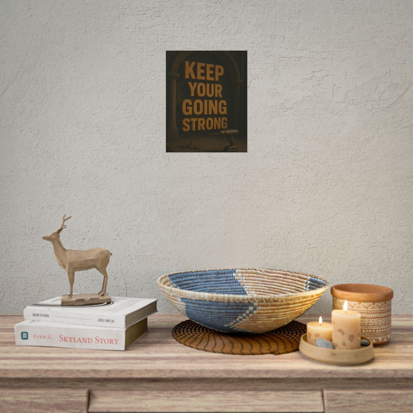 Motivational Trade Poster "Keep your going strong" - BuildBossUK