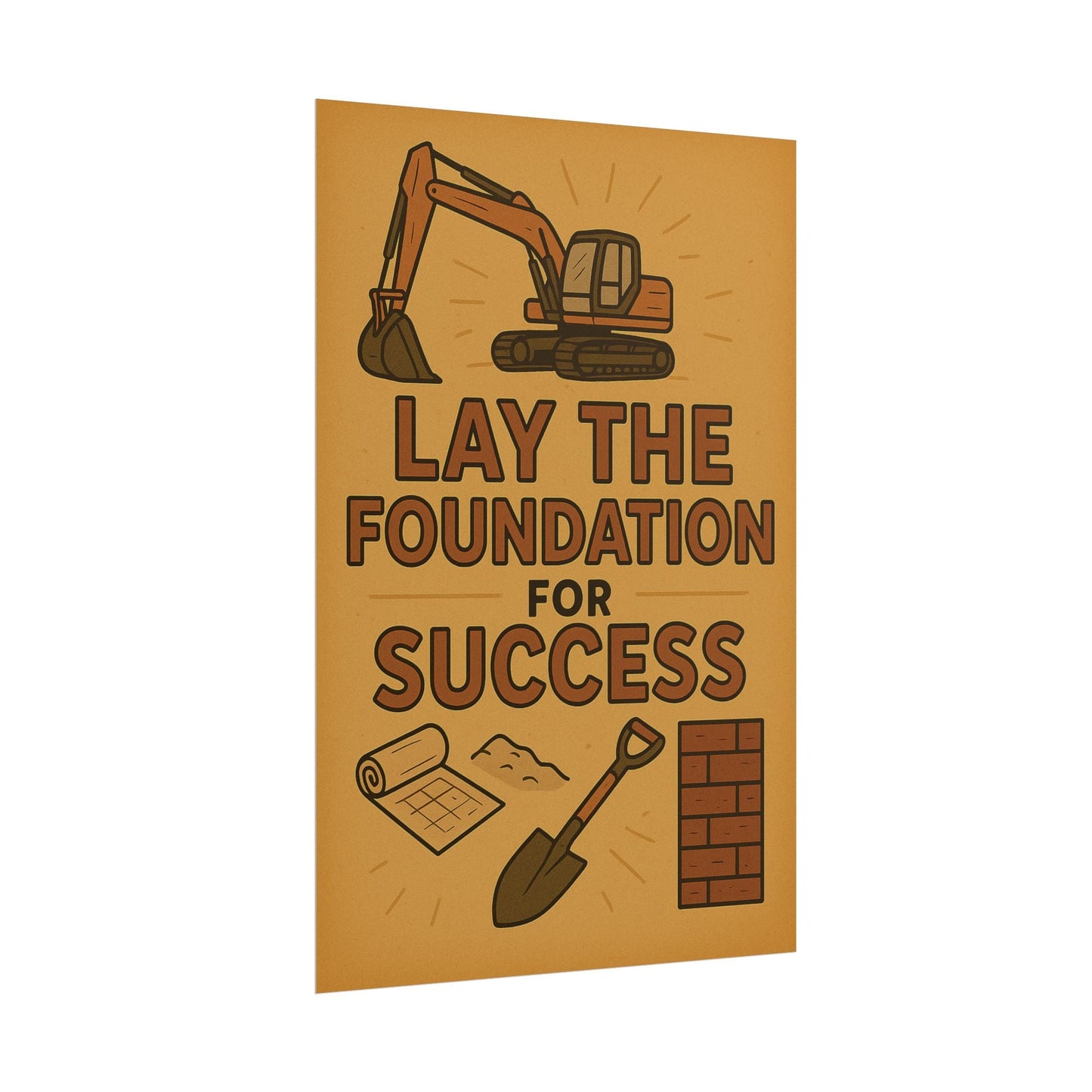 Motivational Trade Poster "Lay the foundation for success" - BuildBossUK