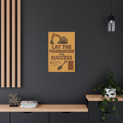 Motivational Canvas Art - 'Lay the Foundation for Success' - BuildBossUK