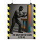 Motivational Matte Vertical Poster - "only way to learn" - BuildBossUK