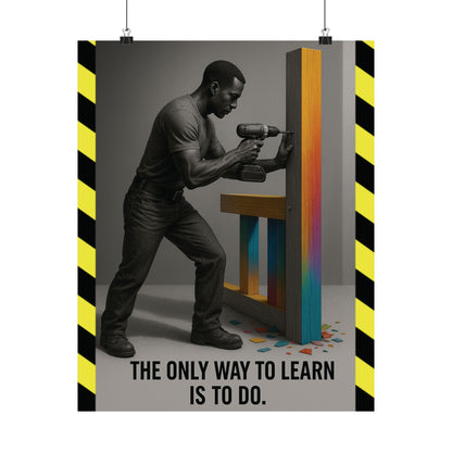 Motivational Matte Vertical Poster - "only way to learn" - BuildBossUK