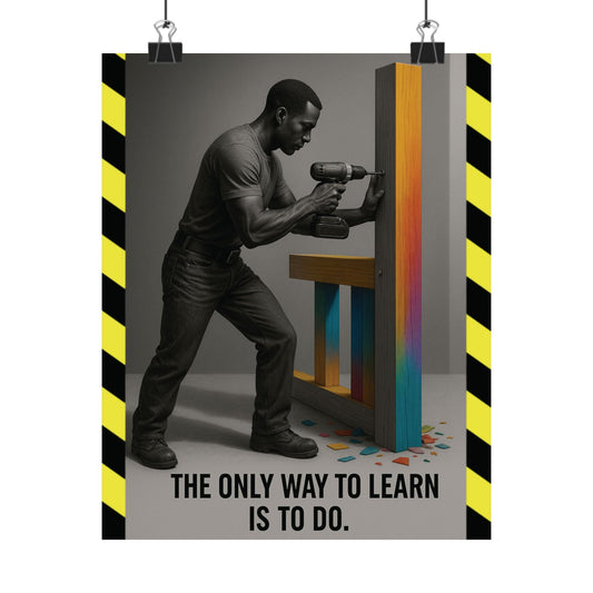 Motivational Matte Vertical Poster - "only way to learn" - BuildBossUK