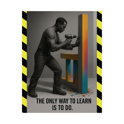 Motivational Matte Vertical Poster - "only way to learn" - BuildBossUK