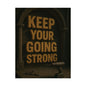Motivational Trade Poster "Keep your going strong" - BuildBossUK
