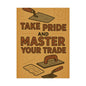 Motivational Trade Poster "Take pride and master" - BuildBossUK