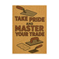 Motivational Trade Poster "Take pride and master" - BuildBossUK