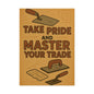 Motivational Trade Poster "Take pride and master" - BuildBossUK