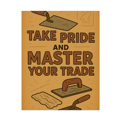 Motivational Trade Poster "Take pride and master" - BuildBossUK