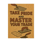 Motivational Trade Poster "Take pride and master" - BuildBossUK