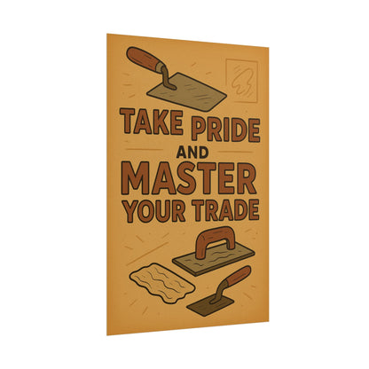 Motivational Trade Poster "Take pride and master" - BuildBossUK