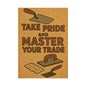 Motivational Trade Poster "Take pride and master" - BuildBossUK