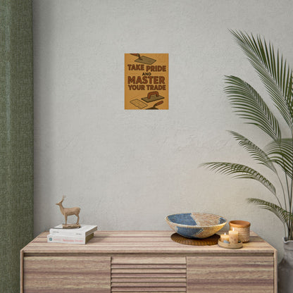 Motivational Trade Poster "Take pride and master" - BuildBossUK