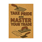 Motivational Trade Poster "Take pride and master" - BuildBossUK