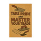 Motivational Trade Poster "Take pride and master" - BuildBossUK